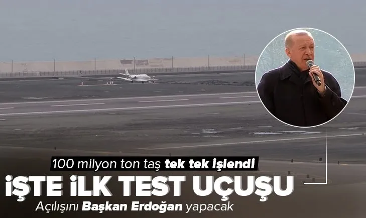 Açılışını Başkan Erdoğan yapacak! Rize-Artvin Havalimanı için ilk test uçuşu gerçekleştirildi