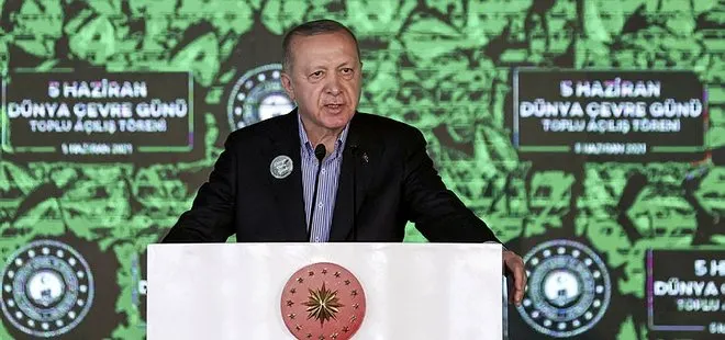 Son dakika: Başkan Erdoğan’dan 5 Haziran Dünya Çevre Günü Toplu Açılış Töreni’nde önemli açıklamalar