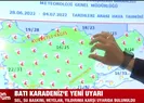 Batı Karadenize yeni uyarı