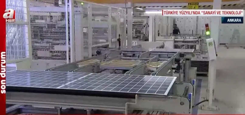 Türkiye Yüzyılı’nda SANAYİ VE TEKNOLOJİ! Kalyon PV güneş panelinde öncü! Yerli güneş paneli nasıl üretiliyor?