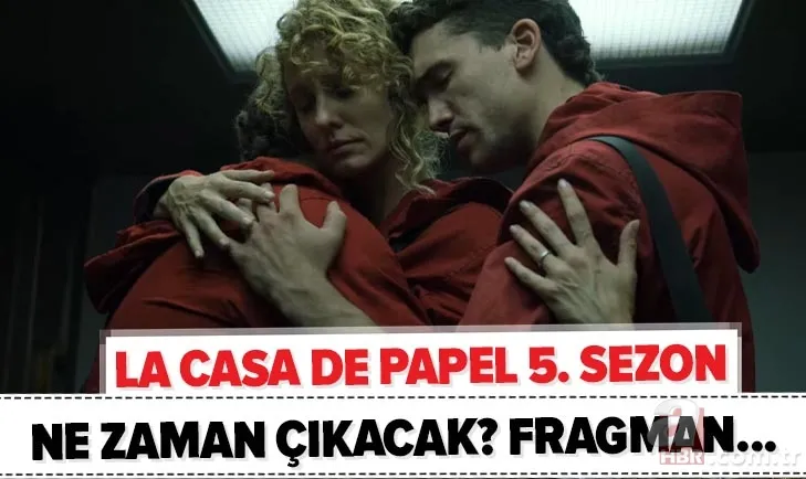 Bekleyiş sürüyor! La Casa De Papel 5. sezon fragmanı yayınlandı mı? Netflix La Casa De Papel 5. kısım ne zaman çıkacak? 1