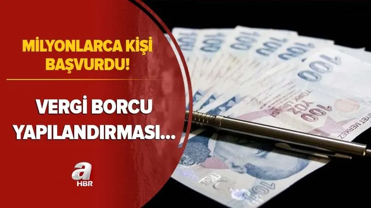 Son dakika: Milyonlarca vatandaş başvurdu! Vergi borcu yapılandırması ilk taksit tarihi...