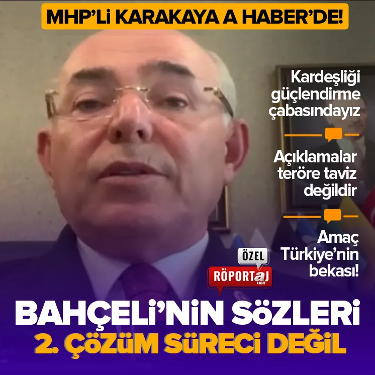 MHP’li Mevlit Karakaya A Haber’de