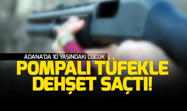 Adana'da korkunç olay! 10 yaşında 'katil' oldu