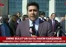 Emine Bulutun yakınları sanığa saldırdı