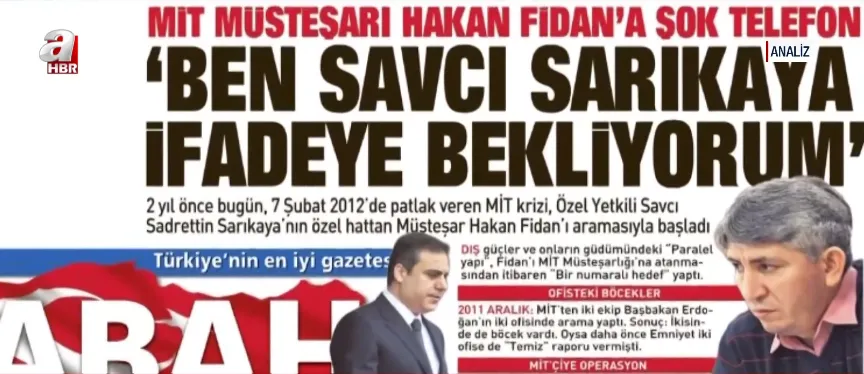 1792476929509.png 7 Şubat 2012’de Hakan Fidan’ın hedef alınmasıyla başlayan süreç, 17-25 Aralık kumpası ve MİT TIR’ları olaylarıyla devam etti - foto:ahaber.com.tr