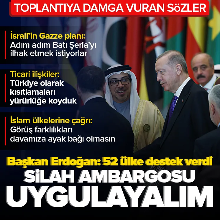Erdoğandan İsraile ambargo çağrısı
