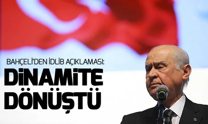 Bahçeliden İdlib açıklaması
