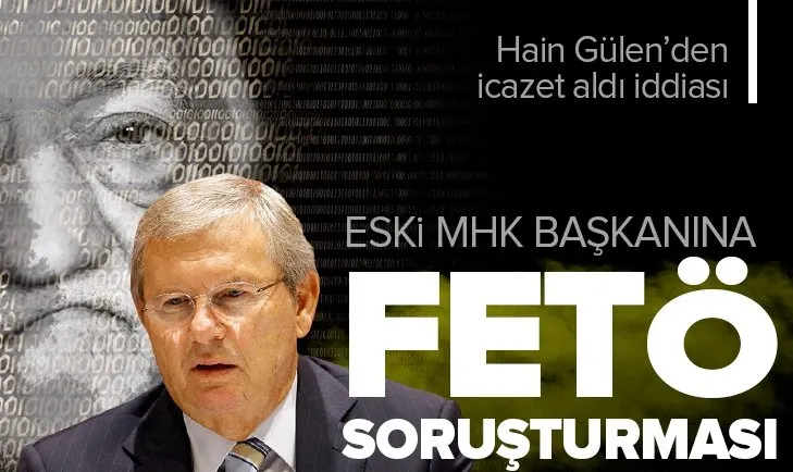 Eski MHK başkanı Zekeriya Alp’e FETÖ soruşturması