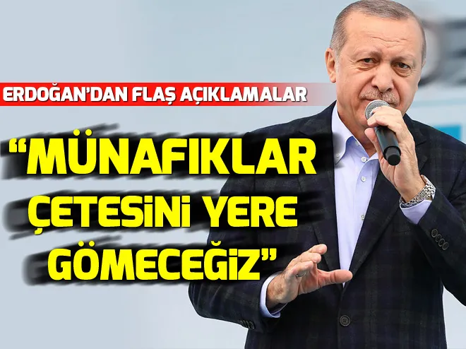 Cumhurbaşkanı Erdoğandan Kayseride flaş açıklamalar: 24 Haziranda münafıklar çetesini yere gömeceğiz!