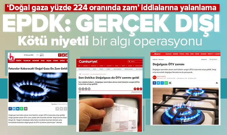 EPDK’dan ’Doğal gaza zam’ iddialarına yalanlama