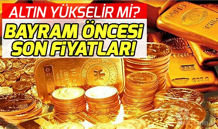 Bayram öncesi son dakika altın fiyatları! 31 Mayıs gram altın fiyatı ne kadar? Çeyrek altın kaç para? 1