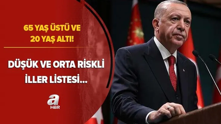 Son dakika: 65 yaş üstü ve 20 yaş altı sokağa çıkma yasağı hangi illerde kalktı? Düşük ve orta riskli iller listesi....