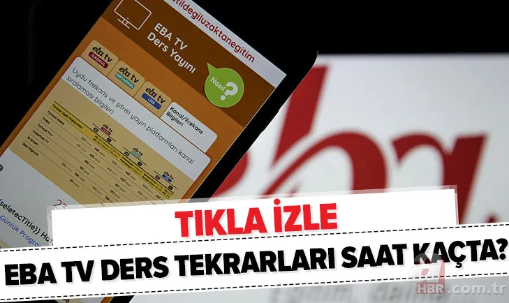EBA TV ders tekrarları izle! Uzaktan eğitim EBA TV İlkokul, Ortaokul, Lise ders tekrarı saat kaçta? 1
