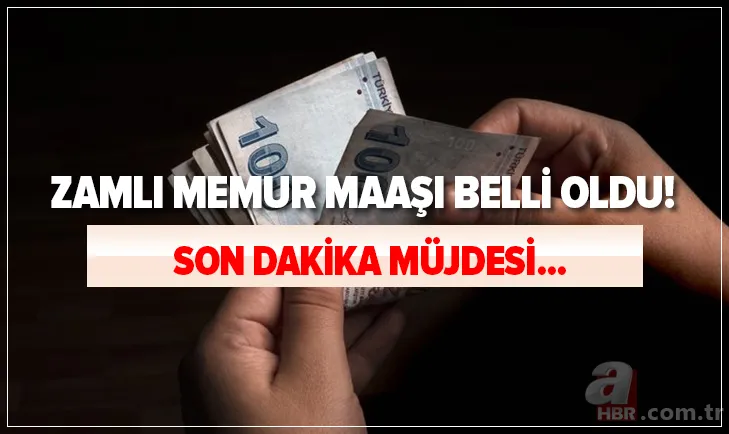 Son dakika müjdesi: Zamlı memur maaşı belli oldu 2021! Öğretmen, polis, hemşire, bekçi güncel zamlı maaşı... 1