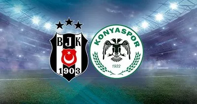 CANLI | Beşiktaş Konyaspor maçı canlı anlatım izle! Süper Lig'de zorlu karşılaşma
