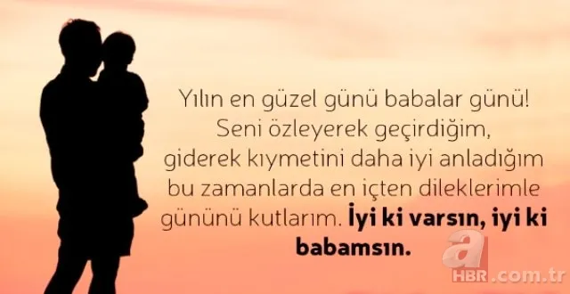 2019 Babalar Günü mesajları sözleri sizlerle! En güzel Babalar Günü mesajları ve sözleri | Resimli 15