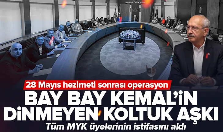 Kılıçdaroğlu kendi hariç herkesi istifa ettirdi!