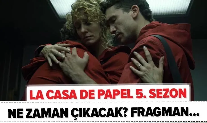 Bekleyiş sürüyor! La Casa De Papel 5. sezon fragmanı yayınlandı mı? Netflix La Casa De Papel 5. kısım ne zaman çıkacak?