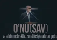 Başkan Erdoğan Hz. Muhammed'i bu sözlerle anlattı! İşte o video klip