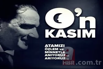 En güzel 10 Kasım mesajları! 10 Kasım Atatürk'ü anma gününe özel mesajlar 22