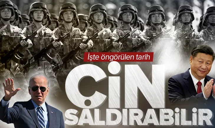 Çin saldırabilir! Tarih verildi