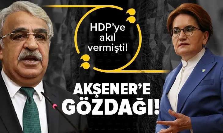 Millet İttifakı’nda HDP çıkmazı! HDP Meral Akşener’e resti çekti