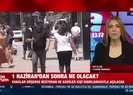 1 Haziran’dan sonra ne olacak?