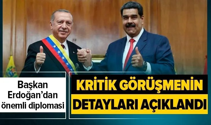 Son dakika: Başkan Erdoğan Maduro ile görüştü