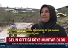 Gelin gittiği köye muhtar oldu