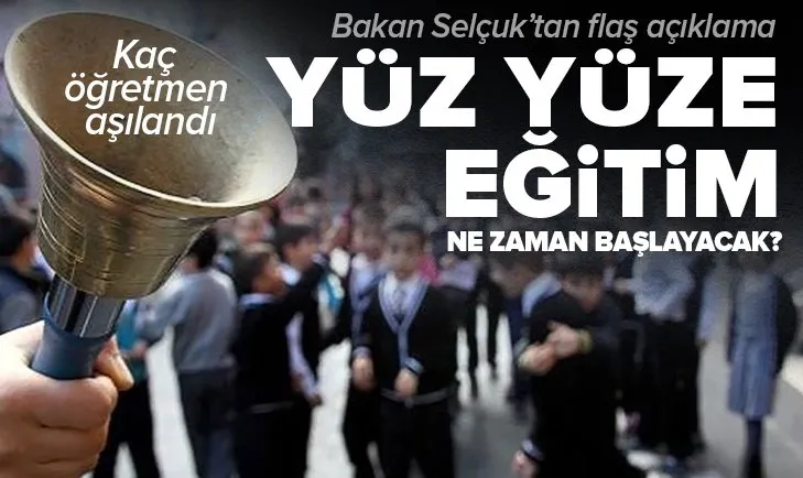 Son dakika | Milli Eğitim Bakanı Ziya Selçuk aşılanan öğretmen sayısını açıkladı