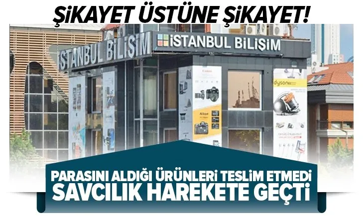 Ünlü alışveriş mağazası hakkında rekor şikâyet! Parasını aldığı ürünleri teslim etmeyince savcılık soruşturma başlattı