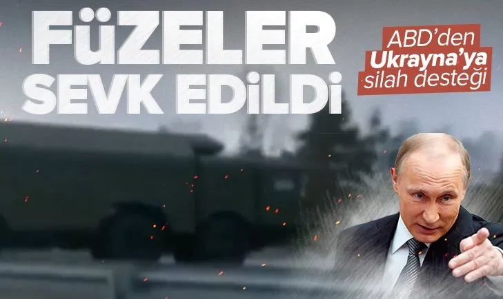 Rusya füzeleri o ülkenin sınırına taşıdı! Görüntüler ortaya çıktı | ABD’den Ukrayna’ya silah yardımı