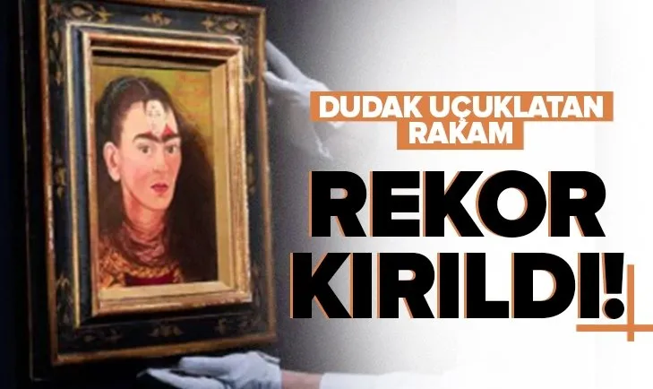 Frida Kahlo’nun otoportresi rekor fiyattan satıldı!