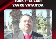 TÜRK F-16'LARI YAVRU VATAN'DA