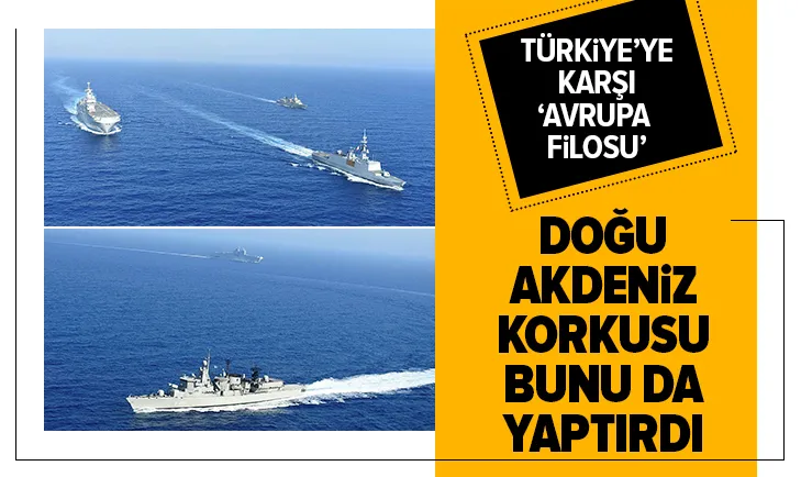 Türkiye’ye karşı ‘Avrupa filosu’ iddiası