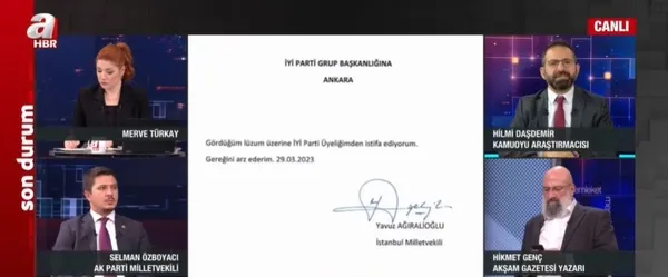 İşte Ağıralioğlu istifasının perde arkası! Hilmi Daşdemir A Haber’de yorumladı: İYİ Parti’ye ağır geldi