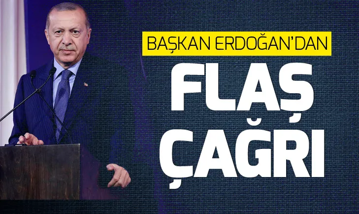 Başkan Erdoğan’dan ABDde İslam devletlerine flaş çağrı