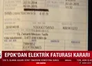 Elektrik faturası 75 lira ve üzerinde olan tüm aboneler dikkat! EPDK duyurdu
