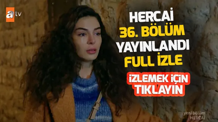 Hercai 36. bölüm izle! | Hercai yeni bölüm tek parça izle! - ATV - 1