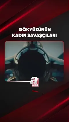 GÖKYÜZÜNÜN KADIN SAVAŞÇILARI