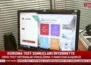 Koronavirüs test sonuçları e-Nabız uygulamasında!
