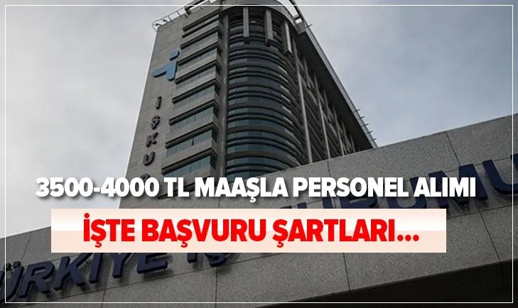 İŞKUR personel alımı: İlkokul mezunu, KPSS olmadan 3500-4000 TL maaşla personel alımı! İşte başvuru şartları...