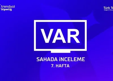 7. haftanın VAR kayıtlarını açıkladı!