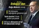 Başkan Erdoğan’dan Doğu Akdeniz mesajı!