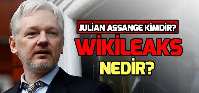 Julian Assange kimdir, nereli, kaç yaşında? Wikileaks nedir?