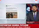 CENTCOM’dan skandal paylaşım!