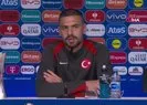 Merih Demiral sebebini açıkladı