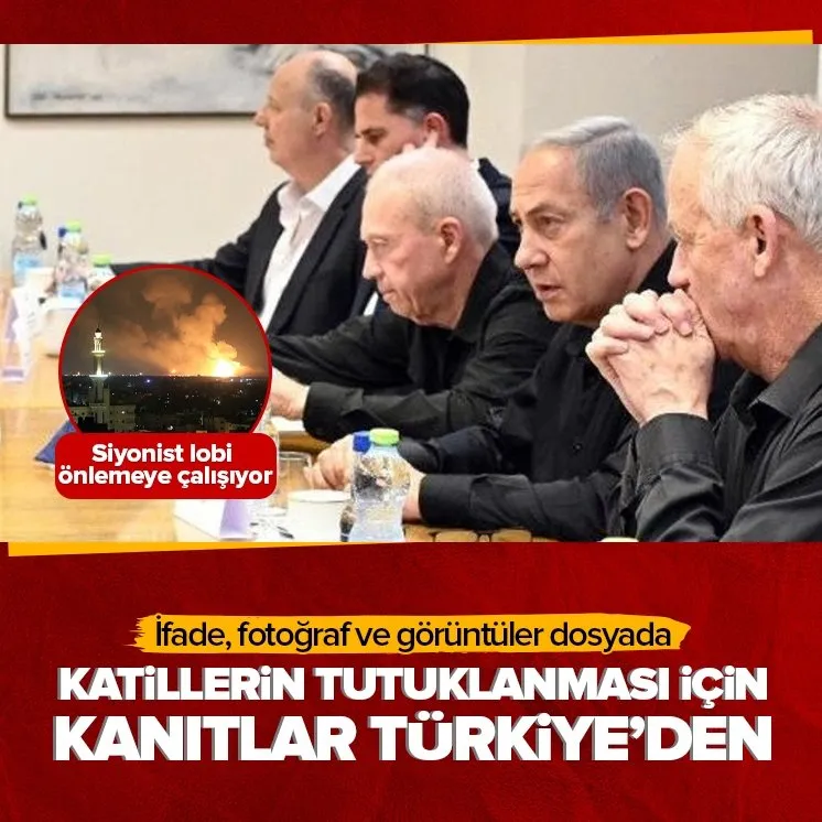 Katillerin tutuklanması için kanıtlar Türkiye’den!