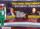 Şüphelilerin hangi ifadeleri çelişkili?